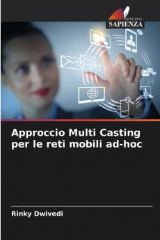 Approccio Multi Casting per le reti mobili ad-hoc