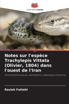 Notes sur l'espèce Trachylepis Vittata (Olivier 1804) dans l'ouest de l'Iran
