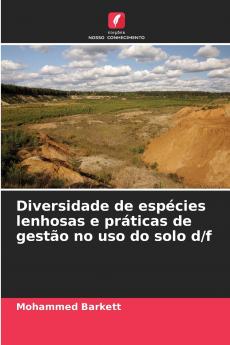 Diversidade de espécies lenhosas e práticas de gestão no uso do solo d/f