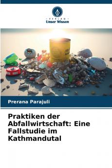 Praktiken der Abfallwirtschaft