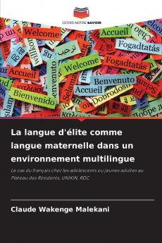 La langue d'élite comme langue maternelle dans un environnement multilingue