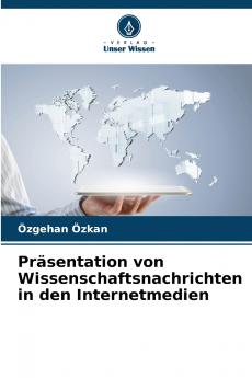 Präsentation von Wissenschaftsnachrichten in den Internetmedien
