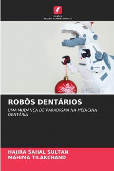 ROBÔS DENTÁRIOS