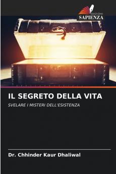 IL SEGRETO DELLA VITA