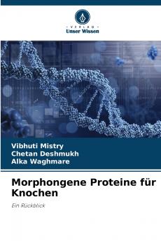 Morphongene Proteine für Knochen