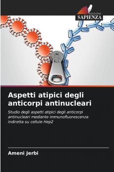 Aspetti atipici degli anticorpi antinucleari