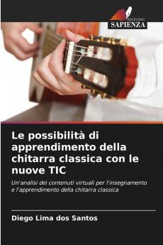 Le possibilità di apprendimento della chitarra classica con le nuove TIC