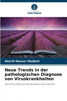 Neue Trends in der pathologischen Diagnose von Viruskrankheiten