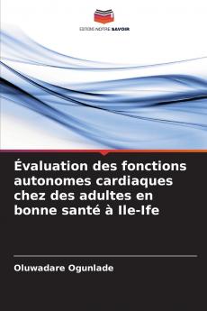 Évaluation des fonctions autonomes cardiaques chez des adultes en bonne santé à Ile-Ife
