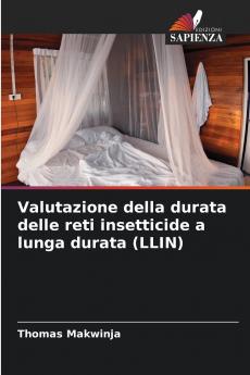 Valutazione della durata delle reti insetticide a lunga durata (LLIN)
