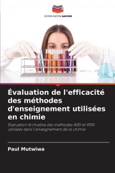 Évaluation de l'efficacité des méthodes d'enseignement utilisées en chimie