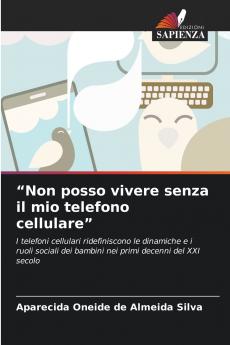 Non posso vivere senza il mio telefono cellulare