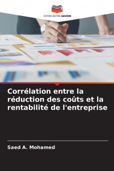 Corrélation entre la réduction des coûts et la rentabilité de l'entreprise