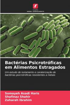 Bactérias Psicrotróficas em Alimentos Estragados