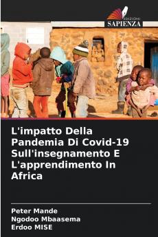 L'impatto Della Pandemia Di Covid-19 Sull'insegnamento E L'apprendimento In Africa