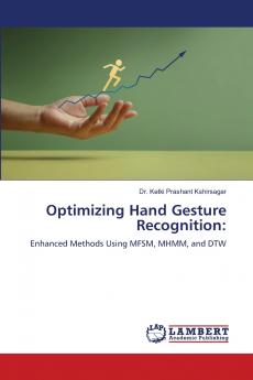 Optimizing Hand Gesture Recognition