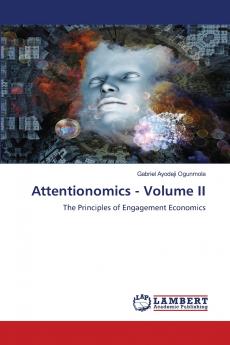 Attentionomics - Volume II