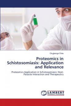 Proteomics in Schistosomiasis