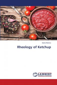 Rheology of Ketchup