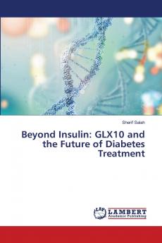 Beyond Insulin