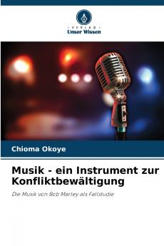 Musik - ein Instrument zur Konfliktbewältigung