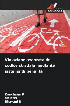Violazione avanzata del codice stradale mediante sistema di penalità