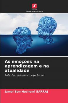 As emoções na aprendizagem e na atualidade