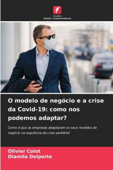 O modelo de negócio e a crise da Covid-19