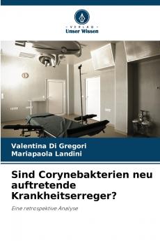 Sind Corynebakterien neu auftretende Krankheitserreger?