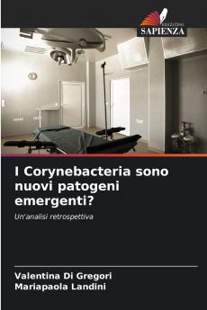 I Corynebacteria sono nuovi patogeni emergenti?