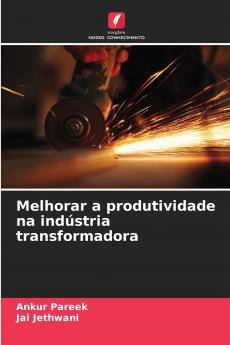 Melhorar a produtividade na indústria transformadora