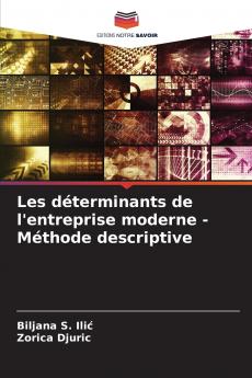 Les déterminants de l'entreprise moderne - Méthode descriptive