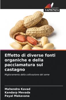 Effetto di diverse fonti organiche e della pacciamatura sul castagno