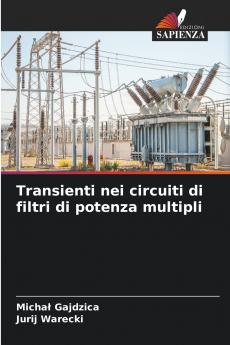 Transienti nei circuiti di filtri di potenza multipli