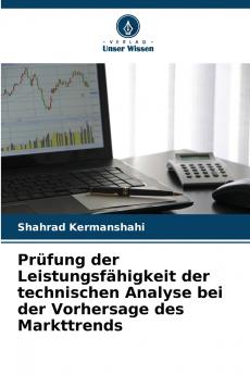 Prüfung der Leistungsfähigkeit der technischen Analyse bei der Vorhersage des Markttrends