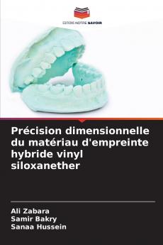 Précision dimensionnelle du matériau d'empreinte hybride vinyl siloxanether