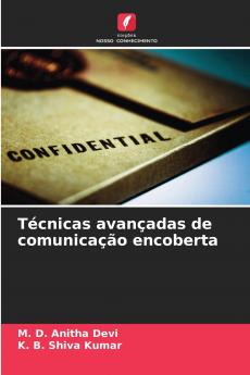 Técnicas avançadas de comunicação encoberta