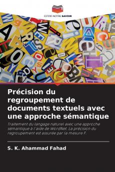Précision du regroupement de documents textuels avec une approche sémantique