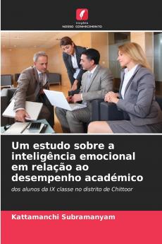 Um estudo sobre a inteligência emocional em relação ao desempenho académico