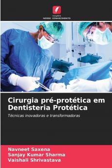 Cirurgia pré-protética em Dentisteria Protética