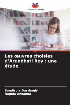 Les œuvres choisies d'Arundhati Roy