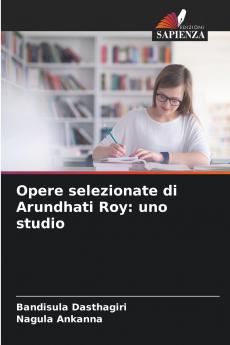 Opere selezionate di Arundhati Roy