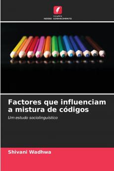 Factores que influenciam a mistura de códigos