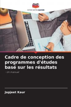Cadre de conception des programmes d'études basé sur les résultats