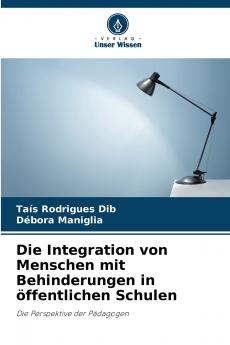 Die Integration von Menschen mit Behinderungen in öffentlichen Schulen