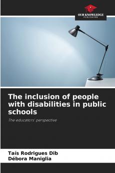 The inclusion of people with disabilities in public schools