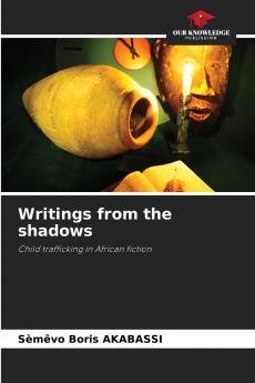 Writings from the shadows