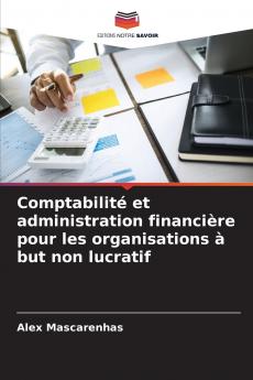 Comptabilité et administration financière pour les organisations à but non lucratif