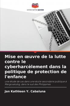 Mise en œuvre de la lutte contre le cyberharcèlement dans la politique de protection de l'enfance