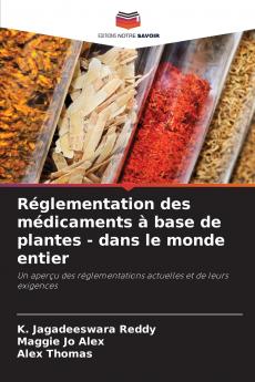 Réglementation des médicaments à base de plantes - dans le monde entier